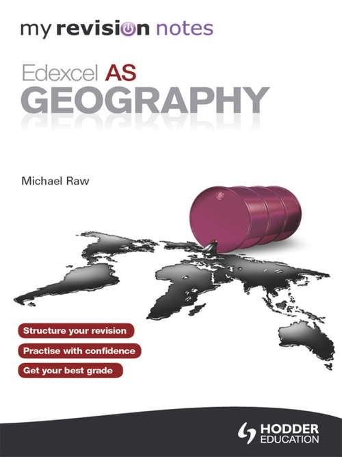 My Revision Notes: Edexcel AS Geography