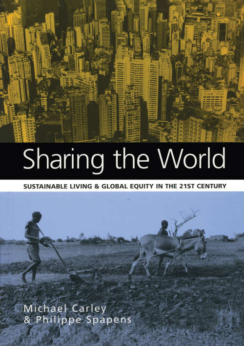 Sharing the World: Sustainable Living and Global Equity in the 21st Century
