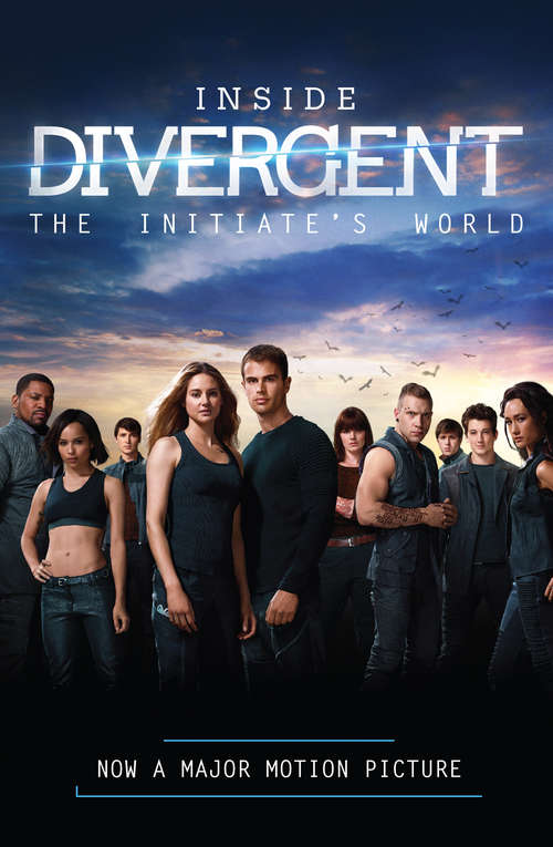 Book cover of Inside Divergent: The Initiate's World