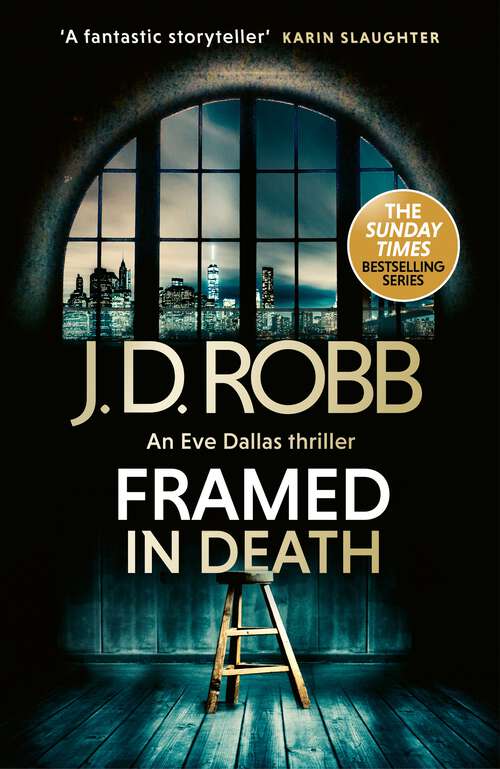Book cover of Framed In Death: An Eve Dallas thriller (In Death #61)