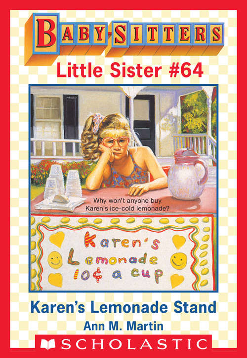 Book cover of Karen's Lemonade Stand (Baby-Sitters Little Sister #64)