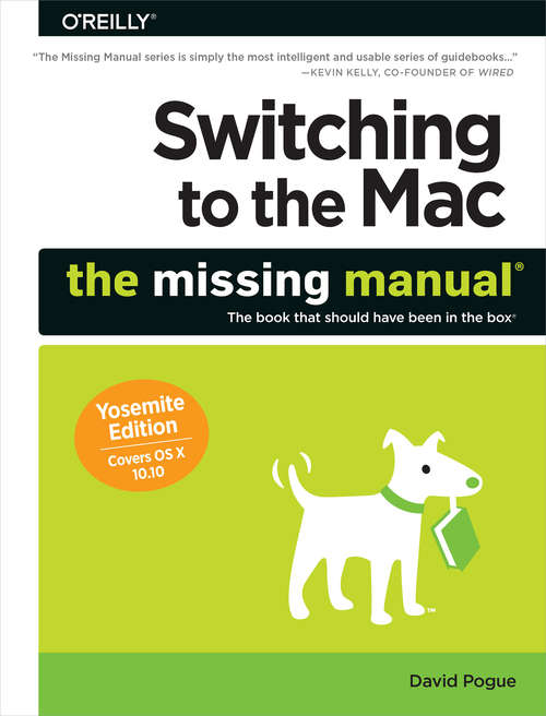 Book cover of Switching to the Mac: The Missing Manual, Yosemite Edition