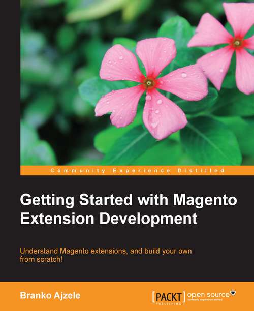 Book cover of Getting Started with Magento Extension Development