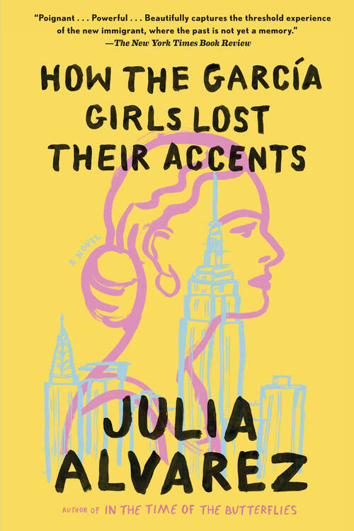 Book cover of How the Garcia Girls Lost Their Accents