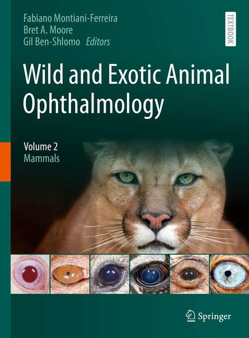 Wild and Exotic Animal Ophthalmology: Volume 2: Mammals
