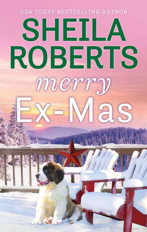 Merry Ex-Mas: The Christmas Basket Merry Ex-mas (Life in Icicle Falls #2)