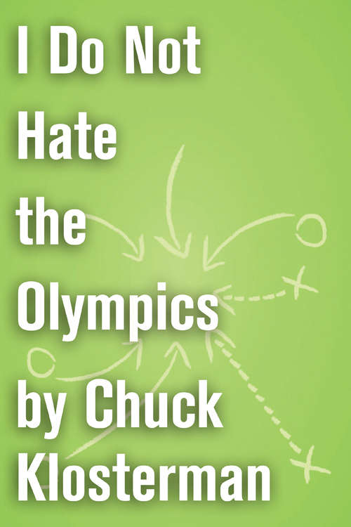 Book cover of I Do Not Hate the Olympics