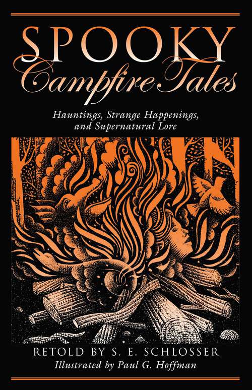 Book cover of Spooky Campfire Tales: Hauntings, Strange Happenings, And Supernatural Lore (1st Edition) (Spooky)