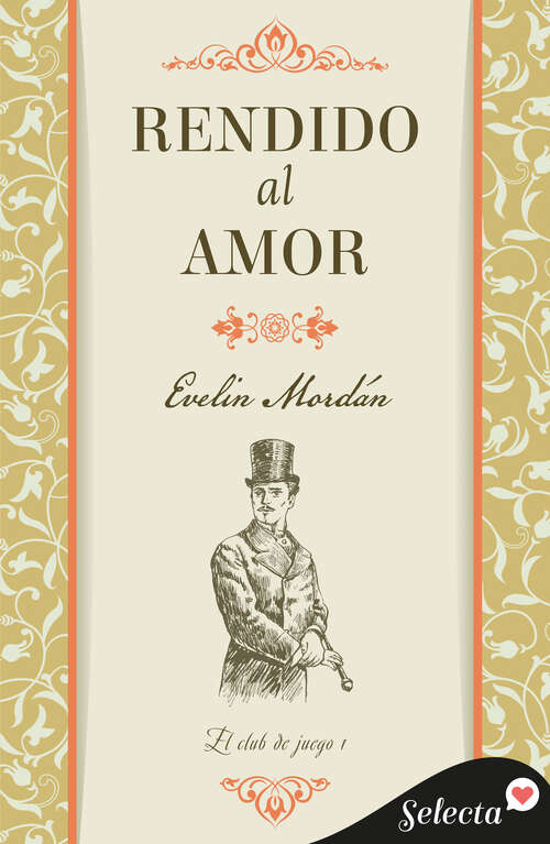 Book cover of Rendido al amor (El club de juego: Volumen 1)