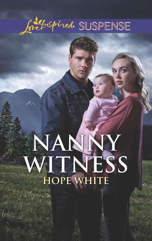Nanny Witness: The Baby Protectors (The Baby Protectors)