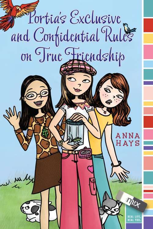 Portia's Exclusive and Confidential Rules on True Friendship