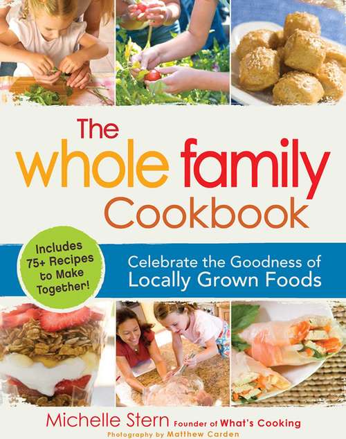 Book cover of The Whole Family Cookbook