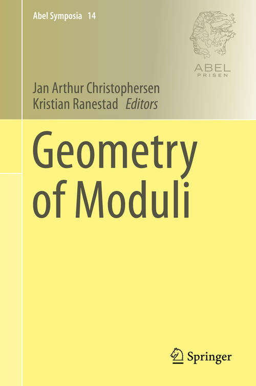 Geometry of Moduli (Abel Symposia #14)
