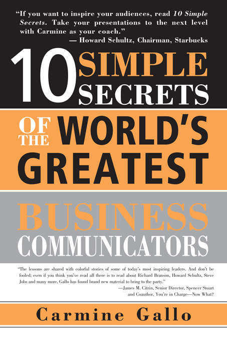 Book cover of 10 Simple Secrets of the World's Greatest Business Communicators