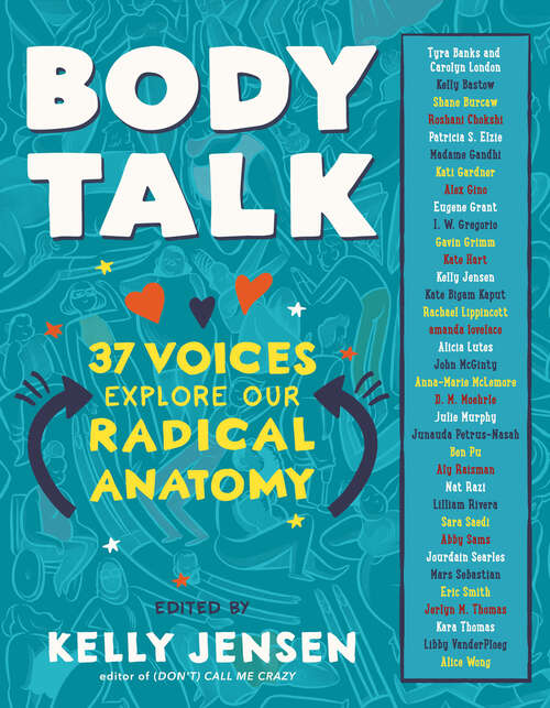 Book cover of Body Talk: 37 Voices Explore Our Radical Anatomy