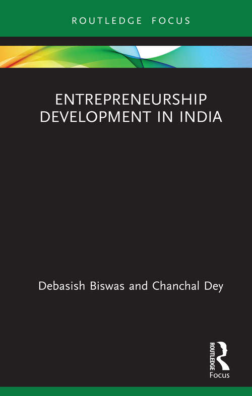 Entrepreneurship Development in India (Routledge Focus on Business and Management)