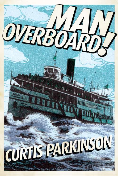 Book cover of Man Overboard!
