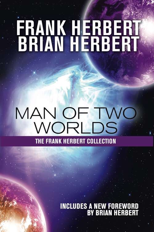 Book cover of Man of Two Worlds: 30th Anniversary Edition