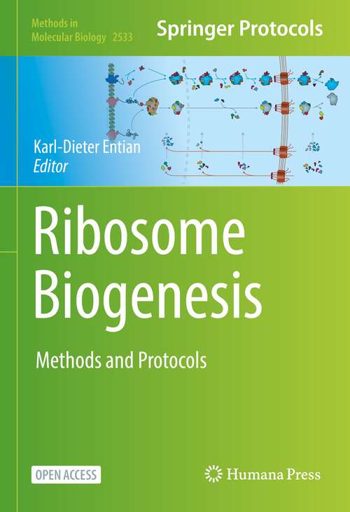 Book cover of Ribosome Biogenesis: Methods and Protocols (1st ed. 2022) (Methods in Molecular Biology #2533)