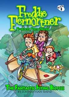 Book cover of Freddie Fernortner Fearless First Grader: The Fantastic Flying  Bicycle (Medieval Mysteries #1)