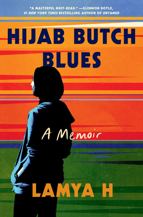 Book cover of Hijab Butch Blues: A Memoir