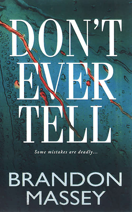 Book cover of Don't Ever Tell