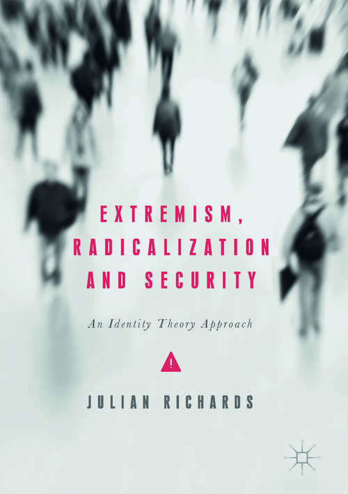 Book cover of Extremism, Radicalization and Security