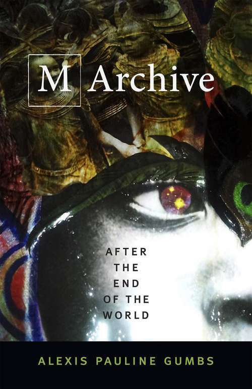 Book cover of M Archive: After The End Of The World