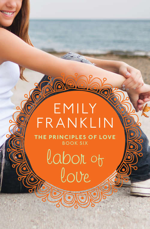 Book cover of Labor of Love (Digital Original) (The Principles of Love #6)