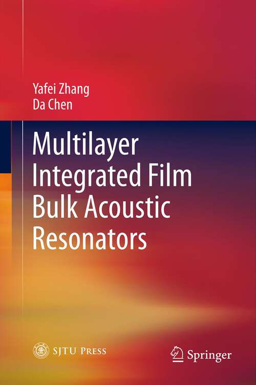 Book cover of Multilayer Integrated Film Bulk Acoustic Resonators