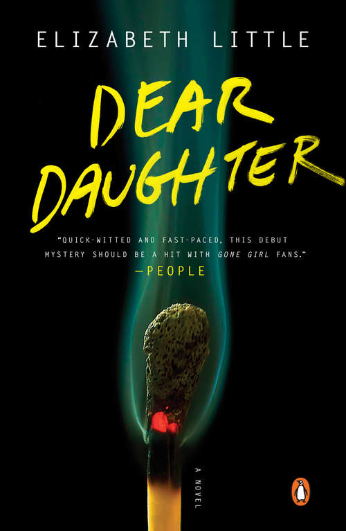 Book cover of Dear Daughter: A Novel