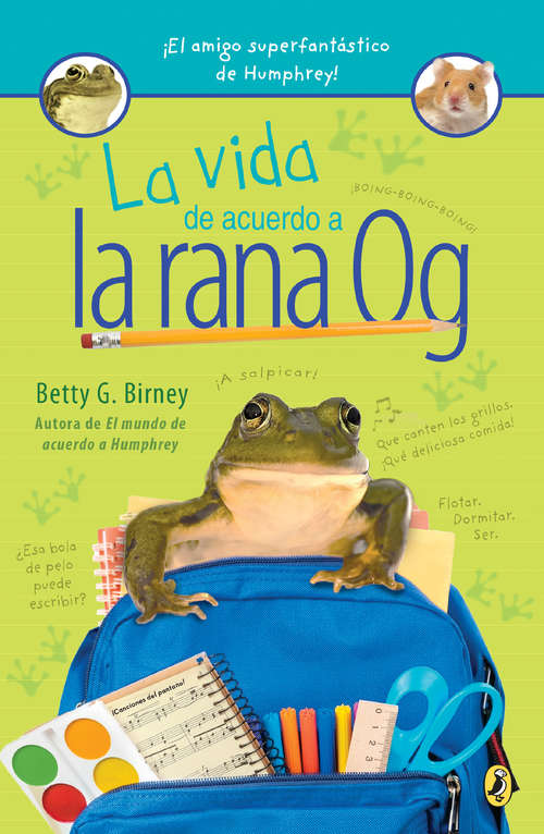 Book cover of La vida de acuerdo a la rana Og (Og the Frog #1)