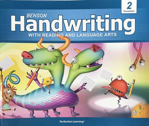 Book cover of Benson Handwriting, With Reading and Language Arts, 2 Transition [Slant]