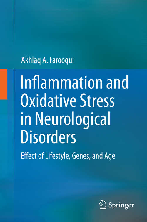 Inflammation and Oxidative Stress in Neurological Disorders