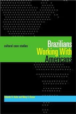 Book cover of Brazilians Working With Americans/Brasileiros que trabalham com americanos: Cultural Case Studies/Estudos de casos culturais