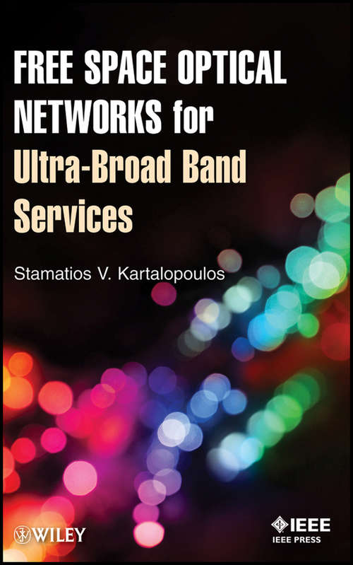 Book cover of Free Space Optical Networks for Ultra-Broad Band Services, 1st Edition