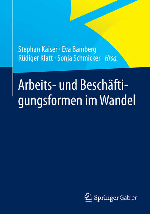 Book cover of Arbeits- und Beschäftigungsformen im Wandel