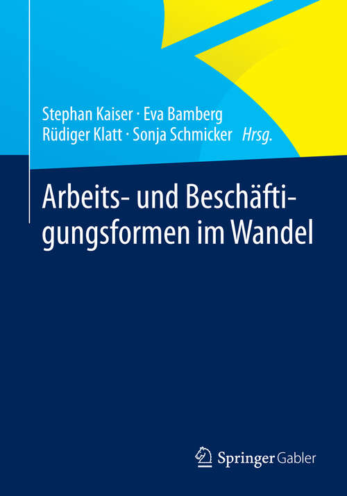 Book cover of Arbeits- und Beschäftigungsformen im Wandel