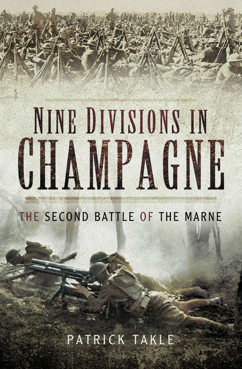 Book cover of Nine Divisions in Champagne: The Second Battle of Marne