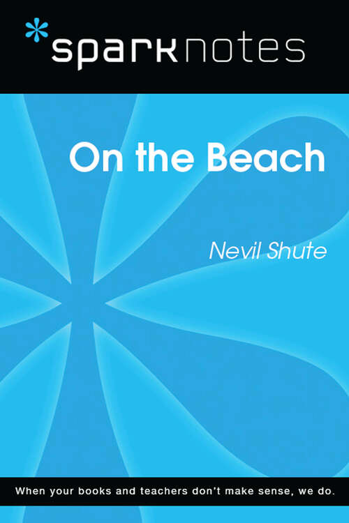 Book cover of On the Beach (SparkNotes Literature Guide Series)
