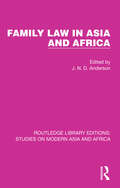Family Law in Asia and Africa (Studies on Modern Asia and Africa)