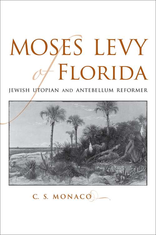 Book cover of Moses Levy of Florida