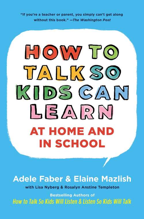 Book cover of How To Talk So Kids Can Learn