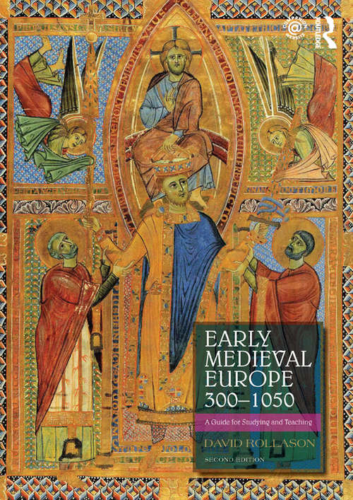 Book cover of Early Medieval Europe 300–1050: A Guide for Studying and Teaching