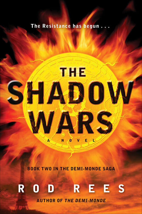 Book cover of The Shadow Wars: Book Two in the Demi-Monde Saga