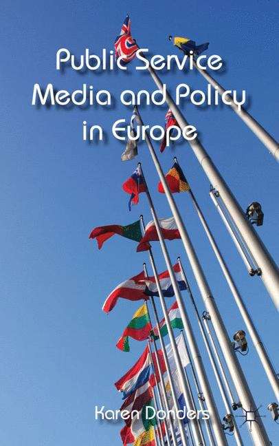 Book cover of Public Service Media and Policy in Europe