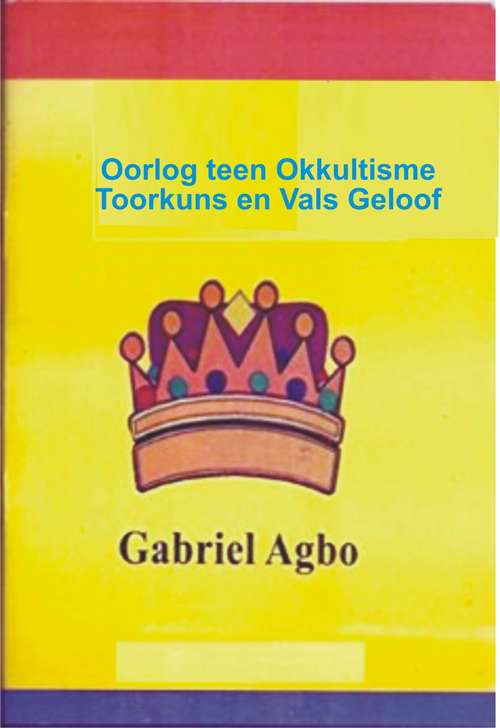 Book cover of Oorlog teen Okkultisme, Toorkuns en Vals Geloof