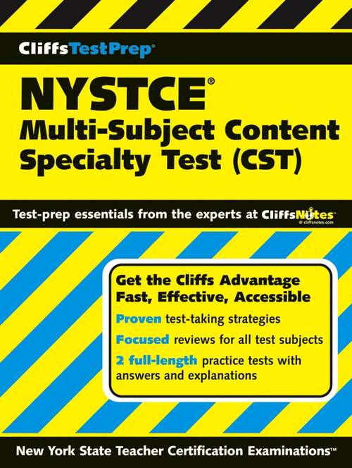 CliffsTestPrep® NYSTCE®: Multi-Subject Content Specialty Test (CST)