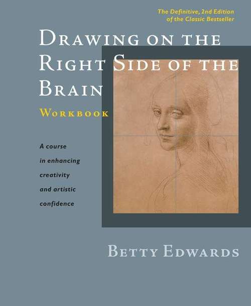 Book cover of Drawing On The Right Side Of The Brain