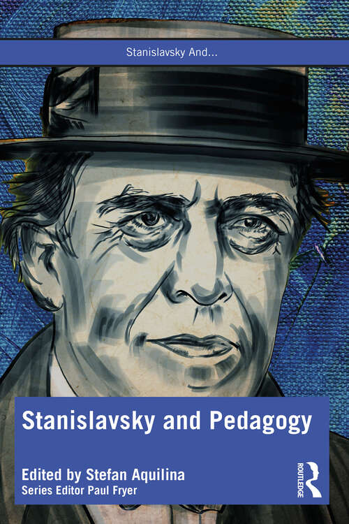 Book cover of Stanislavsky and Pedagogy (Stanislavsky And...)